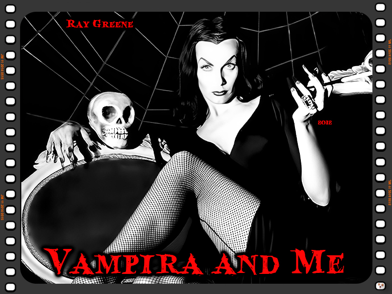 Vampira and Me